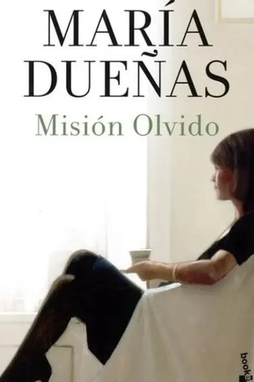 Mision Olvido. Edition en espagnol, María DUEÑAS