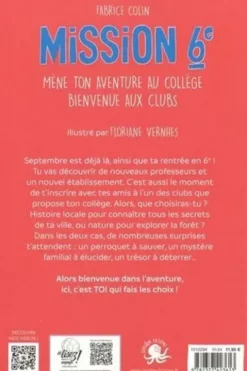 Mission 6e. Mène ton aventure au collège - Bienvenue aux clubs, Fabrice Colin