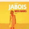 Miss Mars, Manuel Jabois