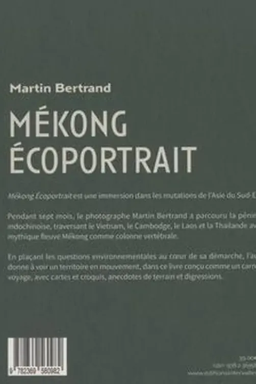 Mékong écoportrait, Martin Bertrand