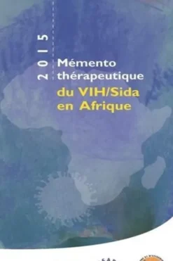 Mémento thérapeutique du VIH SIDA en Afrique, Pierre Girard