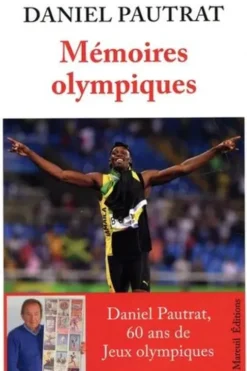 Mémoires olympiques, Daniel Pautrat