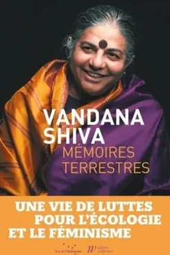 Mémoires terrestres, Vandana Shiva