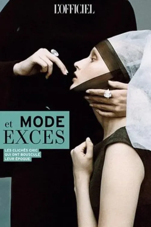 Mode et excès. Les clichés chic qui ont bousculé leur époque, Patrick Cabasset
