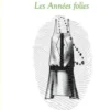 Modes du XXe siècle. Les Années folles, Eve Bertero