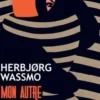 Mon autre, Herbjorg Wassmo