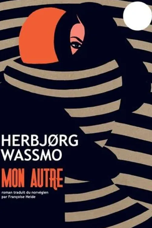 Mon autre, Herbjorg Wassmo