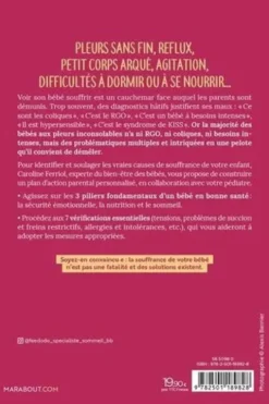Mon bébé pleure beaucoup. Rgo, KISS, besoins intenses (BABI), coliques... Trouvez les solutions pour apaiser sa souffrance, Caroline Ferriol