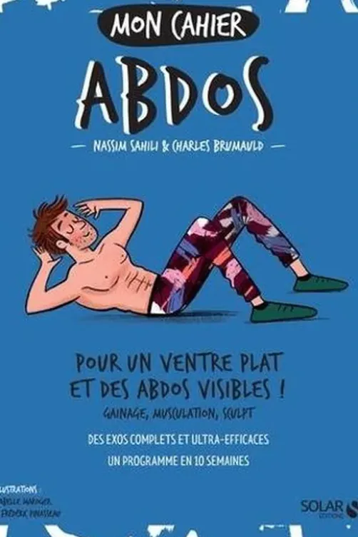 Mon cahier abdos, Nassim Sahili