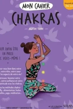 Mon cahier Chakras, Agathe Thine