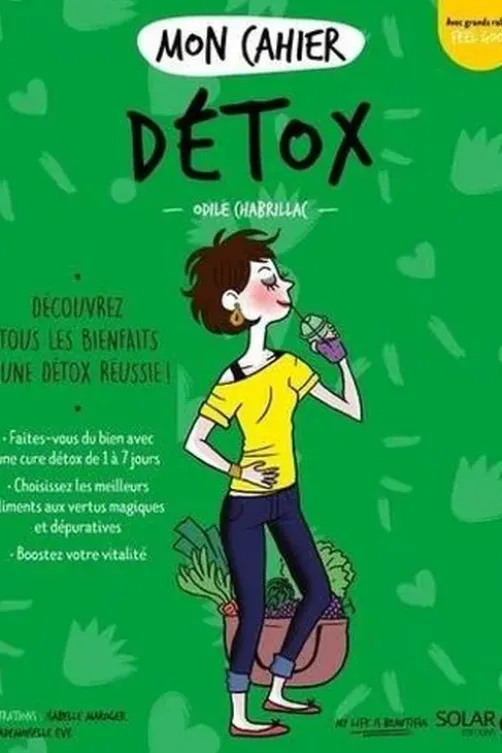 Mon cahier détox, Odile Chabrillac