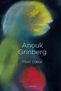 Mon coeur, Anouk Grinberg