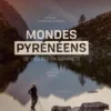 Mondes Pyrénéens. De vallées en sommets, Patrice Teisseire-Dufour