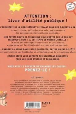 Mon dressing heureux. Le guide pratique de la mode écologique et responsable, Celine Seris