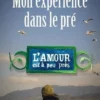 Mon expérience dans le pré. L'amour est à peu près, Eme Ellecé