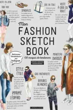 Mon fashion sketch book. 120 croquis de tendance, Atsuko Kikuchi