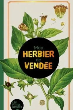 Mon herbier de Vendée, La Geste
