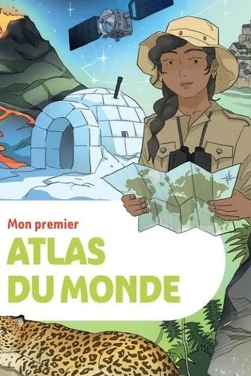 Mon premier Atlas du monde, Françoise Bouron