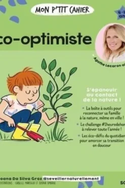 Mon p'tit cahier Eco-optimiste, Joana Da Silva Groz