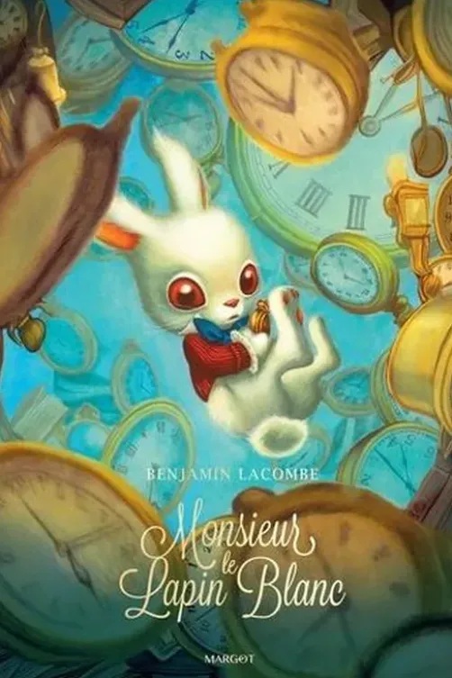 Monsieur le Lapin Blanc, Benjamin Lacombe