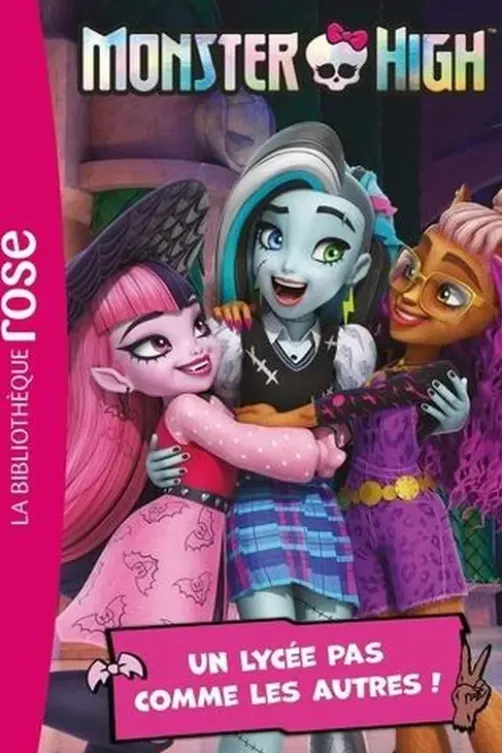 Monster High Tome 1 : Un lycée pas comme les autres !, Mattel