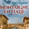 Montaigne en Italie, Laurence Caillaud-Roboam