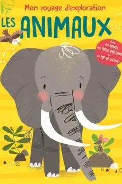 Mon voyage d'exploration Les animaux, Anja De Lombaert