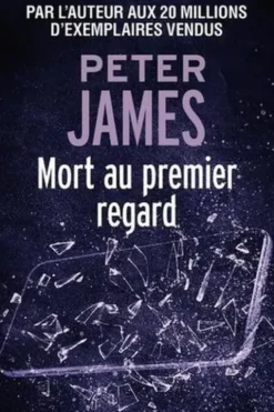 Mort au premier regard, Peter James