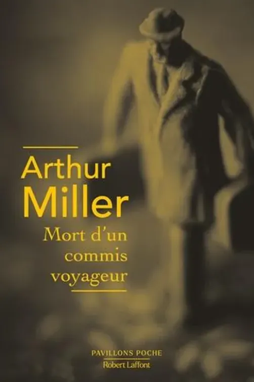 Mort d'un commis voyageur, Arthur Miller
