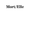 Mort/Elle, Slone