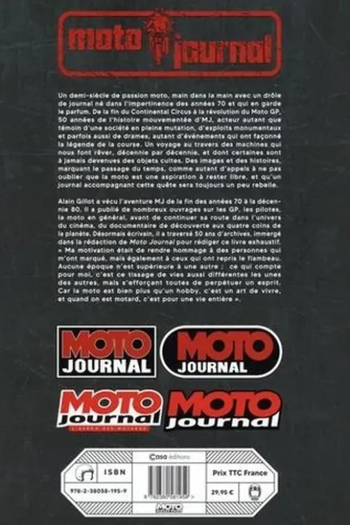 Moto Journal. 50 ans de moto, Alain Gillot
