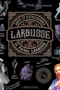 Mots et expressions de Pierre Larousse, Carine Girac-Marinier