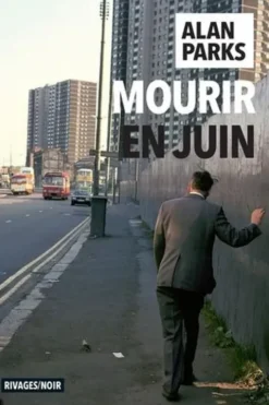 Mourir en juin, Alan Parks