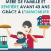 Mère de famille et rentière avant 40 ans grâce à l'immobilier, Ting Yan Cortes
