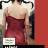 Mères, Théodora Dimova