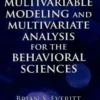 Multivariable modeling and multivariate analysis for the behavioral sciences, Brian S. Everitt
