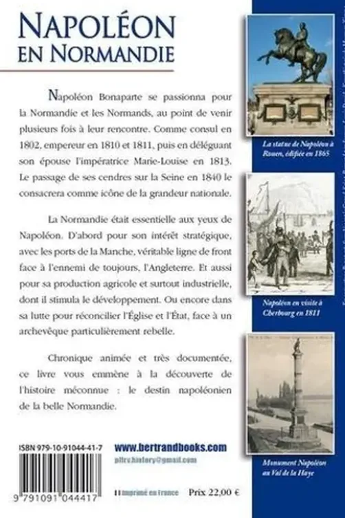 Napoléon en Normandie. Rouen, Le Havre, Dieppe, Caen, Cherbourg, Nathalie Salmon