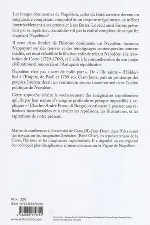 Napoléon inconnu. De la révolution de Corse à l'Europe impériale, Jean-Dominique Poli