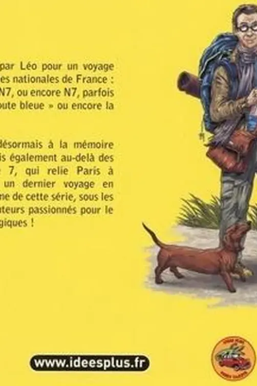 Nationale 7, de Paris à Menton ! Tome 7, Franck Coste