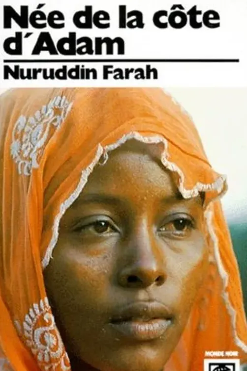 Née de la côte d'Adam, Nuruddin Farah