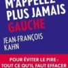 Ne m'appelez plus jamais Gauche, Jean-François Kahn