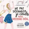 Ne pas déranger, je couds mon dressing idéal !, Coralie Bijasson