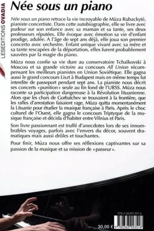 Née sous un piano, Muza Rubackyte