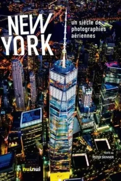 New York. Un siècle de photographies aériennes, Peter Skinner