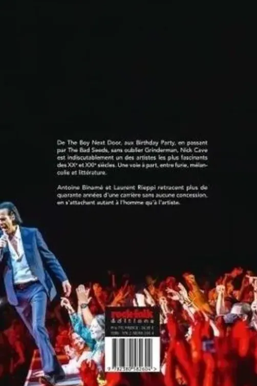 Nick Cave. Mauvaise graine, Antoine Binamé