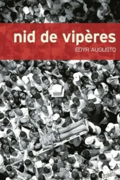 Nid de vipères, Edyr Augusto