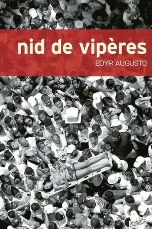 Nid de vipères, Edyr Augusto