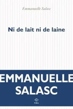 Ni de lait ni de laine, Emmanuelle Salasc