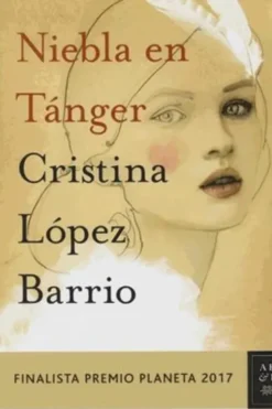 Niebla en Tanger. Edition en espagnol, Cristina Lopez Barrio