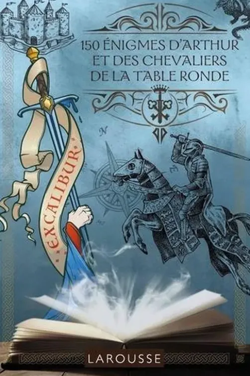 150 énigmes d'Arthur et des chevaliers de la Table Ronde, Sandra Lebrun